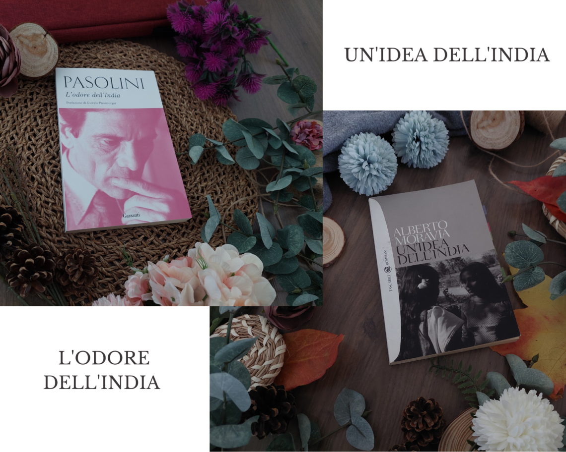 Un'idea dell'India- Alberto Moravia vs L'odore dell'India - Pier Paolo Pasolini